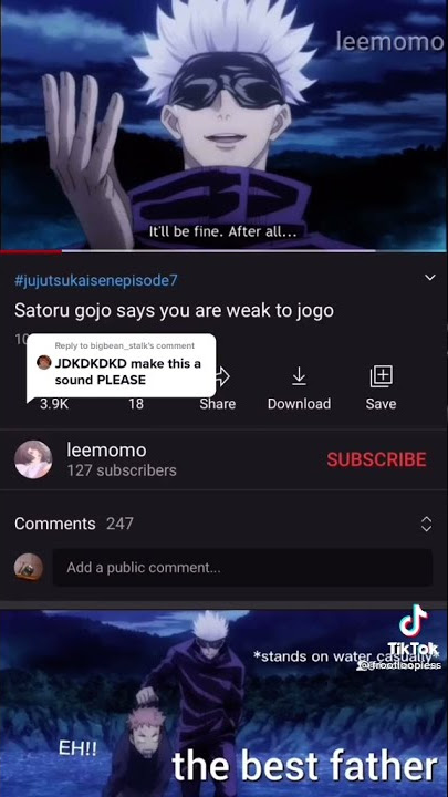 Gojo saying you’re weak