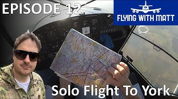 Flying With Matt - Solo Flight To York - Eurofox Microlight - Cockpit Audio - Learning To Fly