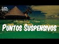 Puntos Suspensivos - Piso 21 (Lyrics/Letra)