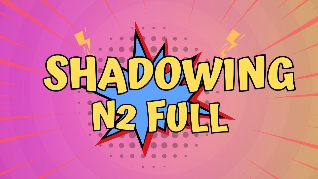 Shadowing tiếng  Nhật/Phản xạ tiếng Nhật N2 full