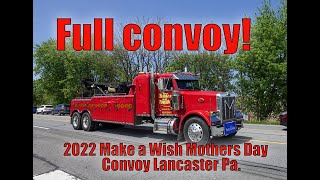 Mothers Day Make a Wish Convoy (Lancaster Pa.) full convoy