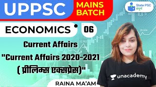 Economy - Current Affairs 2020-2021, UPPSC Main Batch 2021,By Dr. Raina Sarraff
