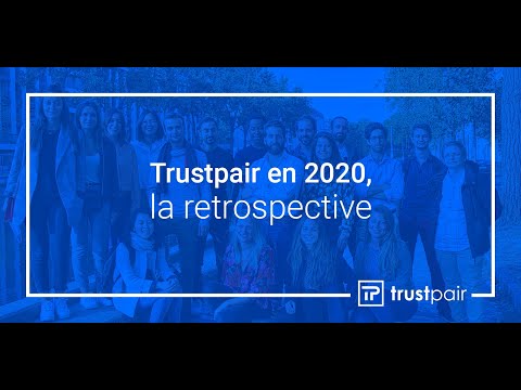 Trustpair en 2020 : la rétrospective