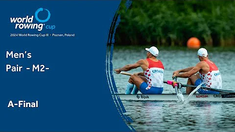 2024 World Rowing Cup III  - Poznan, Poland - Men's Pair (M2-) A-final