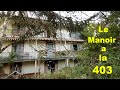 Le manoir abandonn  la peugeot 403