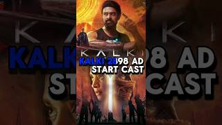 Kalki 2898 Ad Start Cast ? 