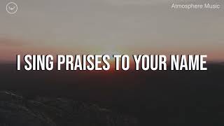 I Sing Praises To Your Name || 3 Hour Piano Instrumental for Prayer and Worship
