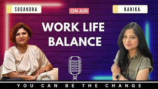 Episode 6 Work Life Balance