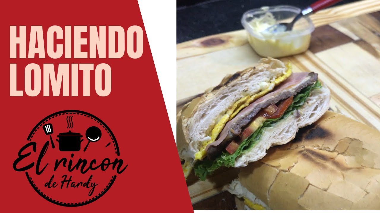 Haciendo Lomito - Sándwich fácil y rápido - El Rincón de Hardy