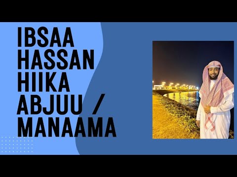 Ibsaa Hasan Hiika Abjuu Manama