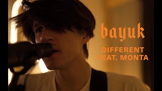 Bayuk - Different feat. Monta (Live Session)