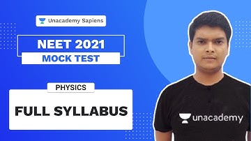 Full Mock Practice | Mock Test | Physics NEET | Piyush Kamal | Unacademy Sapiens
