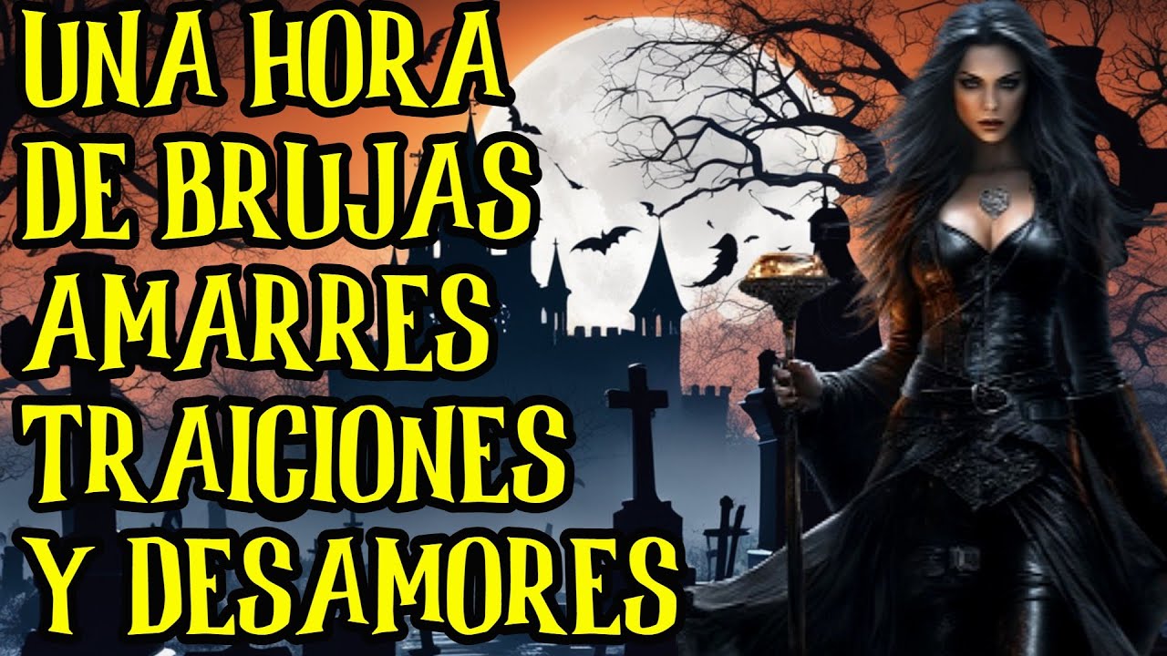 BRUJAS VENGANZA TRAICION EN UNA HORA - realtos de horror narradas en español arlof