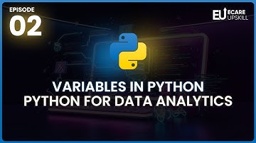 Variables in Python Explained | Python for Data Analytics Beginner | eCare Upskill