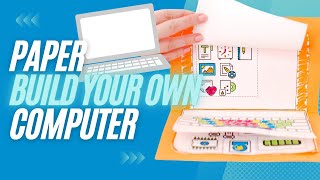 Build Your Own Paper Computer Activity