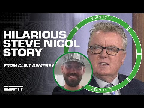 Clint Dempsey shares a HILARIOUS Steve Nicol story 🤣 | ESPN FC