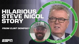 Clint Dempsey shares a HILARIOUS Steve Nicol story 🤣 | ESPN FC