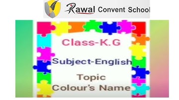 Class- KG, Subject- English, Topic- Colour