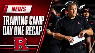 Rutgers Football Training Camp - Day One Recap