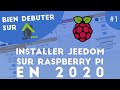 Installer Jeedom sur Raspberry PI 4 - Bien débuter sur Jeedom #1 - Domotique & maison connectée