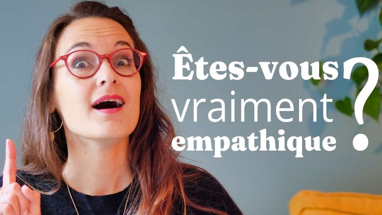 Etes vous vraiment empathique ?