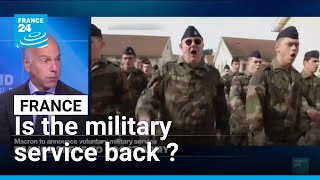 France Wants To Bring Voluntary Military Service Back France 24 English