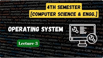 Operating System (Lecture-3) || 4th Sem CSE || SBTE Bihar Polytechnic