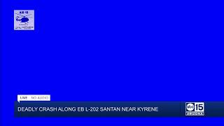 NOW: Deadly three-vehicle crash on SR-202 Santan, east of Kyrene
