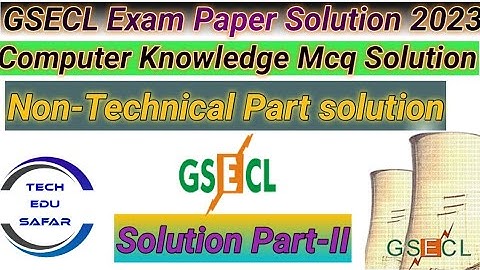 GSECL Exam Paper Solution 2023||GSECL Plant Attendant Gr.-I||Computer Knowledge Solution||GSECL