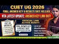 CUET UG 2026 Final Answer Key link out &amp; Result Date Confirm? 🔥 NTA Big Update