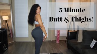 5 Minute Butt & Thigh Workout