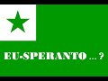 EU-speranto???  9. fejezet, 2. rész. Eszperantó versus kínai versus angol. (hangoskönyv változat)
