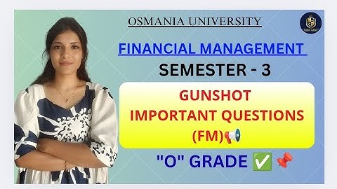 FINANCIEEL MANAGEMENT (FM) || BELANGRIJKE VRAGEN || OF || BBA || SEMESTER-3 || @shivanipallela