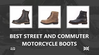 Best Street and Commuter Motorcycle Boots 2021
