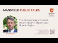 Mansfield Public Talks with Murray Hunt - Government’s Rwanda Policy, Modern Slavery & Human Rights