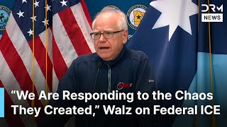 Gov. Walz Says Federal Agents Created "Chaos," Slams Lack of Federal Coordination | AC1N