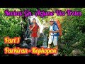 Review Jalur Arjuno Via Tretes | Part 1 | Parkiran-Kopkopan(pos 2)