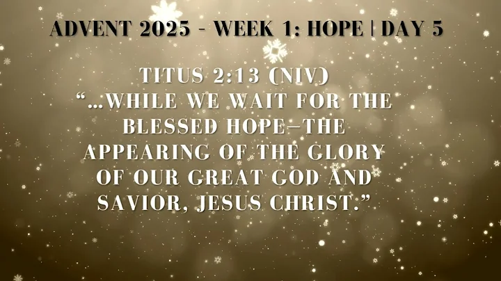 Advent 2025 – Week 1: HOPE | Day 5