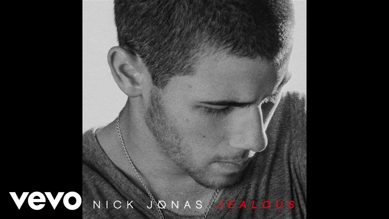 Nick Jonas   Jealous Audio