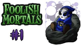 Foolish Mortals | Wretch Plays Ep.1 | Welcome To Devil's Rock