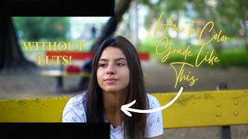 Color Grading in 5 Easy Steps (NO LUTS!) - Premiere Pro Tutorial