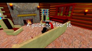 A guide to floor 16 SBO:R