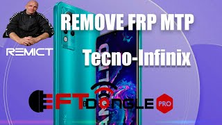 Tecno Infinix/ FRP MTP 2024/ EFT PRO/