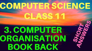 class 11  Chapter 3 computer organization | short answers | detail answers | TN hsc computer science