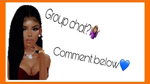 Making a imvu group chat?
