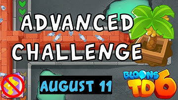 Bloons TD 6 Advanced Challenge | Green Spy Is In The Base | No MK No Powers Used | August 11 2023