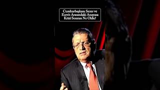 Hurbaşkanı Sezer Ve Ecevit Krizi Sonrası Ne Oldu? 32. Gün