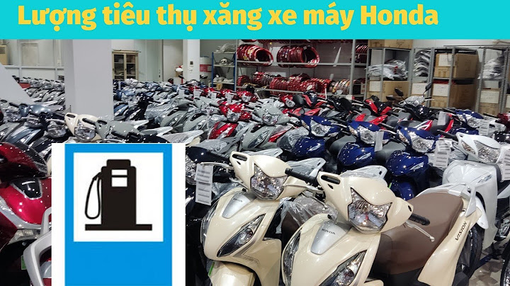 So sánh mức tiêu thụ nhiên liệu xe máy năm 2024