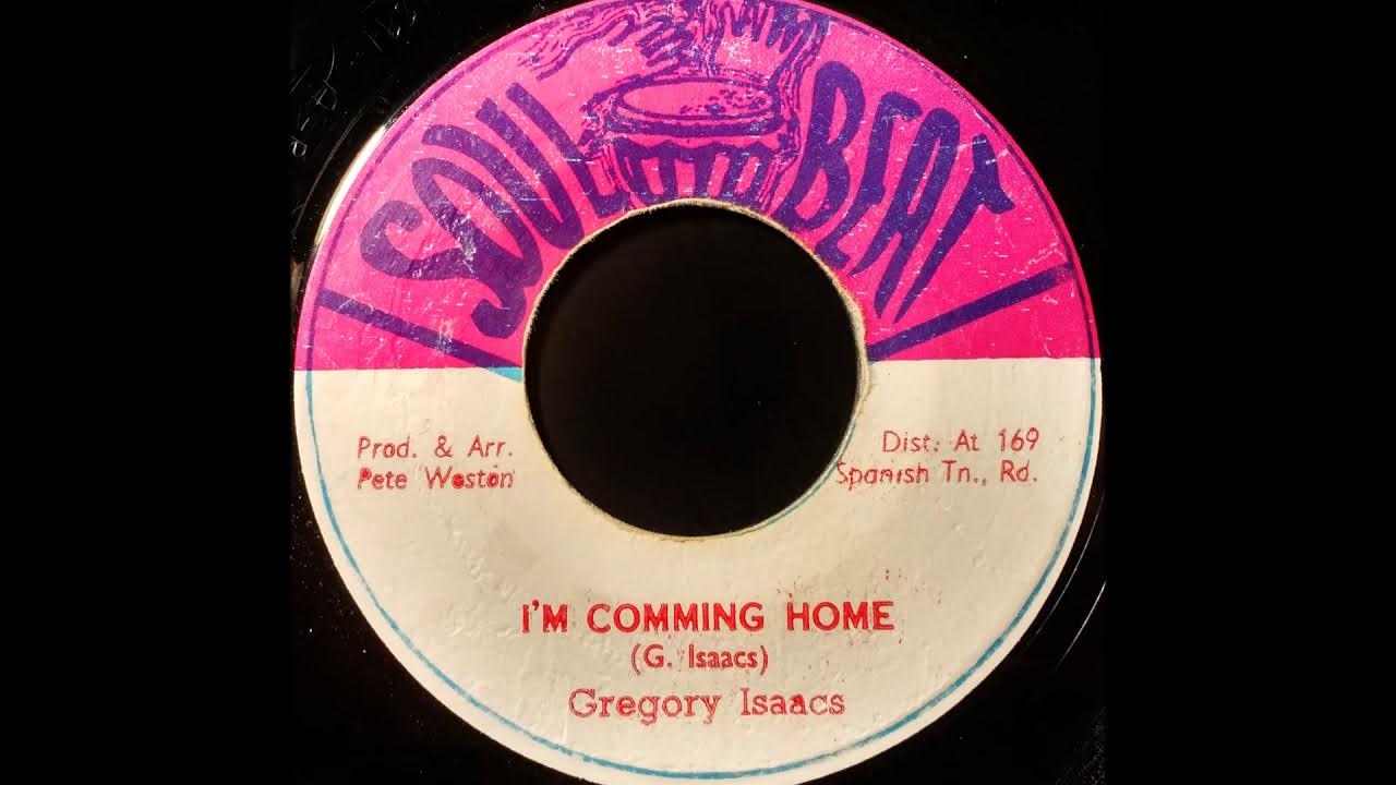 GREGORY ISAACS - I'm Coming Home 1973 GREGORY ISAACS - I'm Coming Home 1973