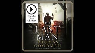 Chapter One of The Last Man by Thomas Goodman